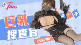 FSOG107 – Nữ đặc vụ ngực bự